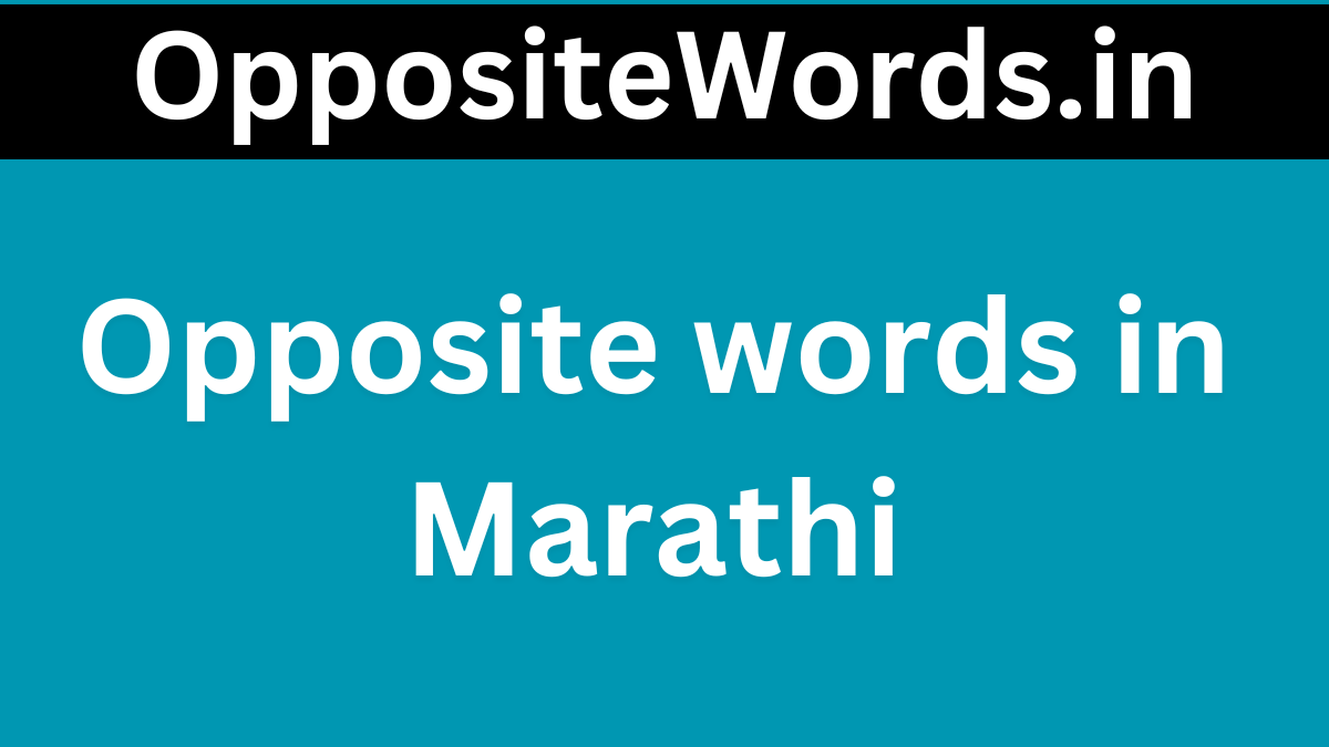 Opposite words in Marathi